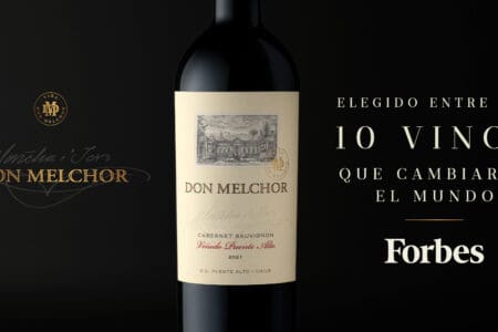 FORBES INCLUYE A DON MELCHOR ENTRE LOS 10 VINOS QUE CAMBIARON LA HISTORIA DE LA INDUSTRIA VITIVINÍCOLA MUNDIAL